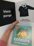 Colours for Kiwi Babies - Board Book